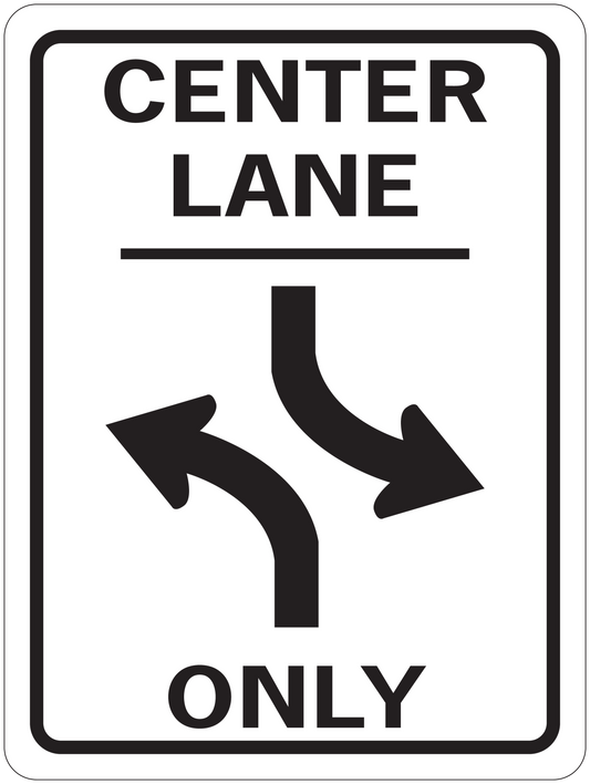 Road sign sticker with CENTER LANE ONLY text, black border, and curved arrows on white