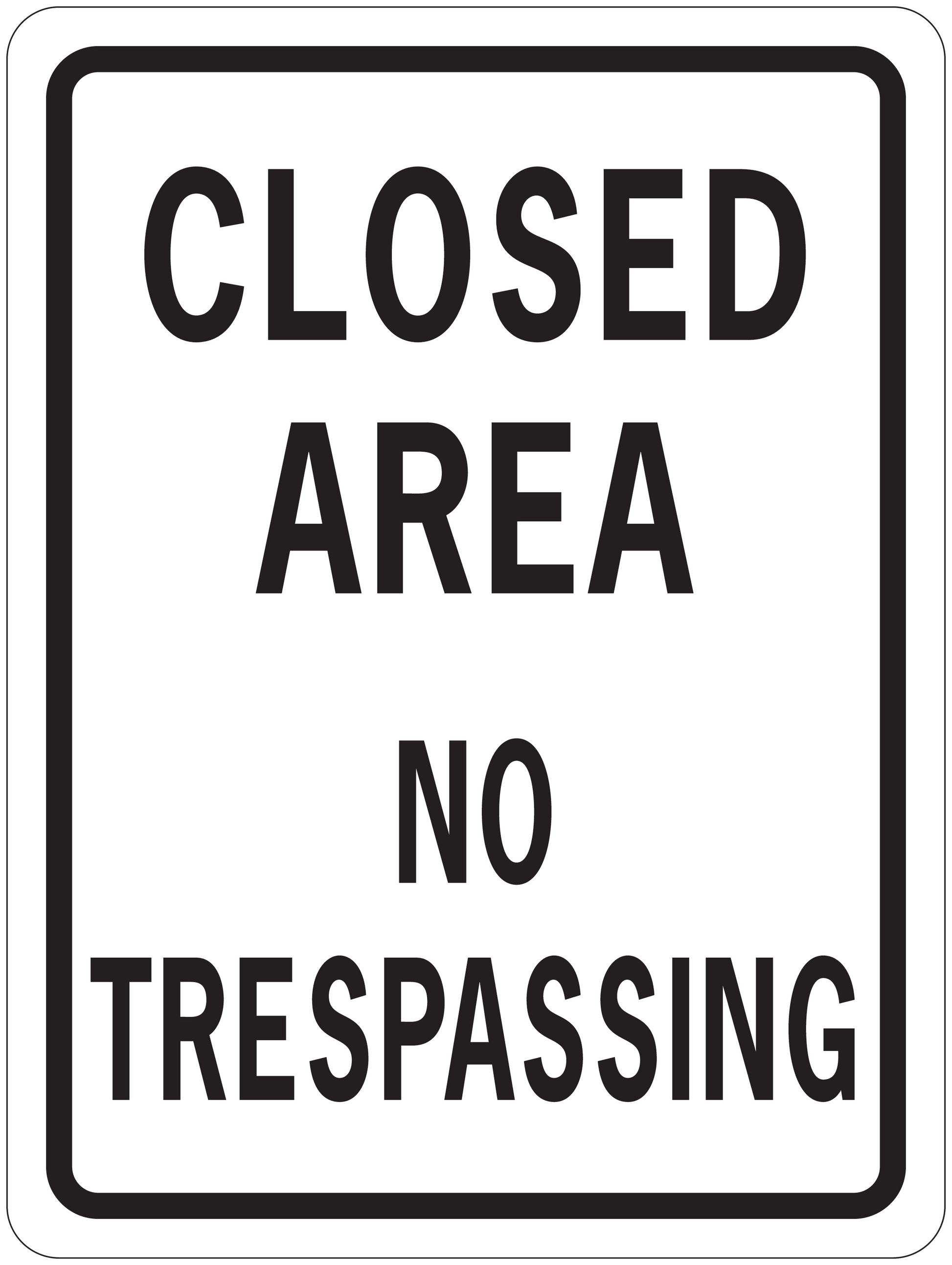 Road sign sticker with black border and text: CLOSED AREA, NO TRESPASSING