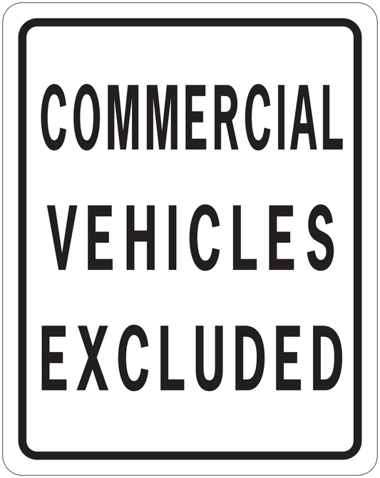Road sign sticker with black text: “COMMERCIAL VEHICLES EXCLUDED”
