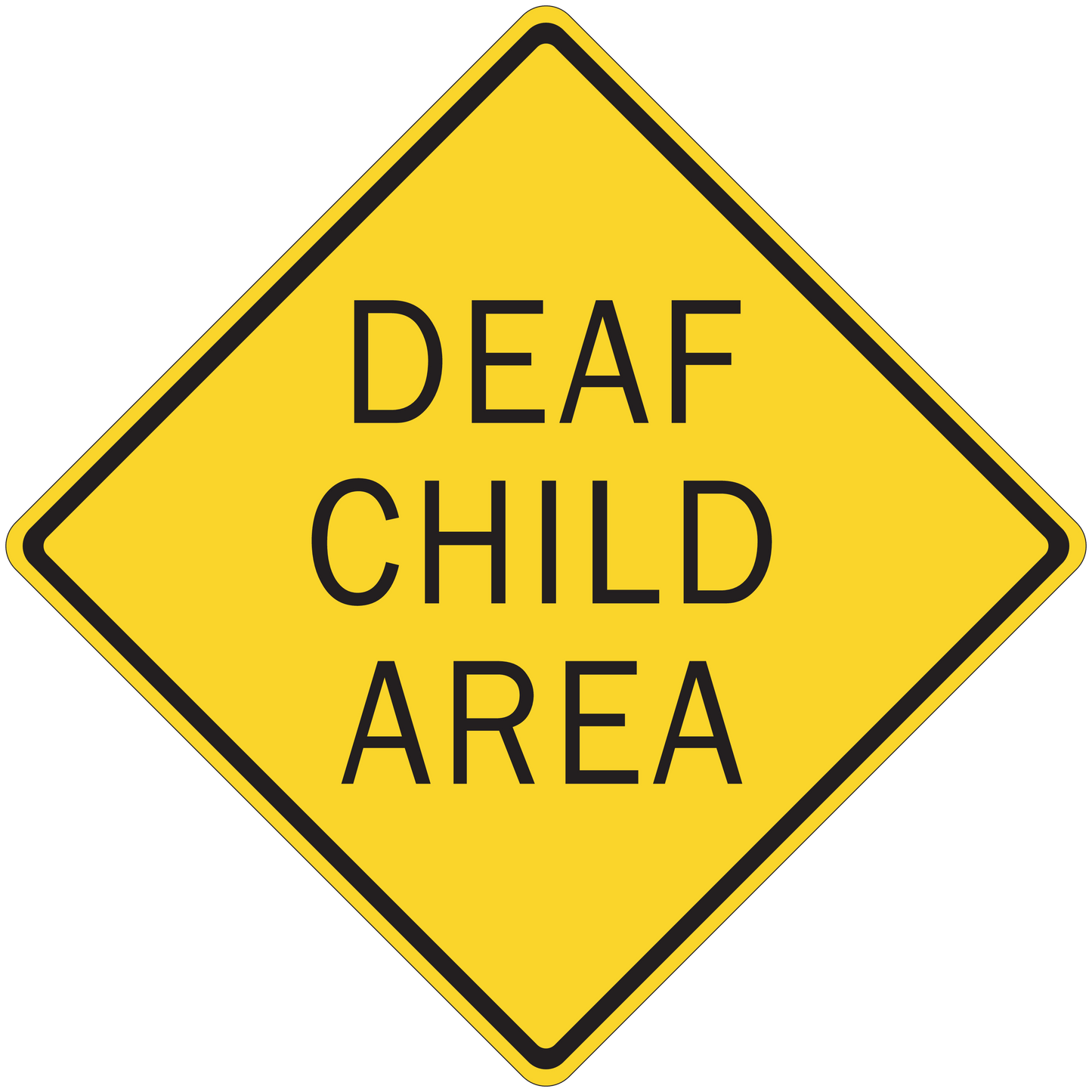 Road sign sticker, yellow diamond with black border and 'DEAF CHILD AREA' text