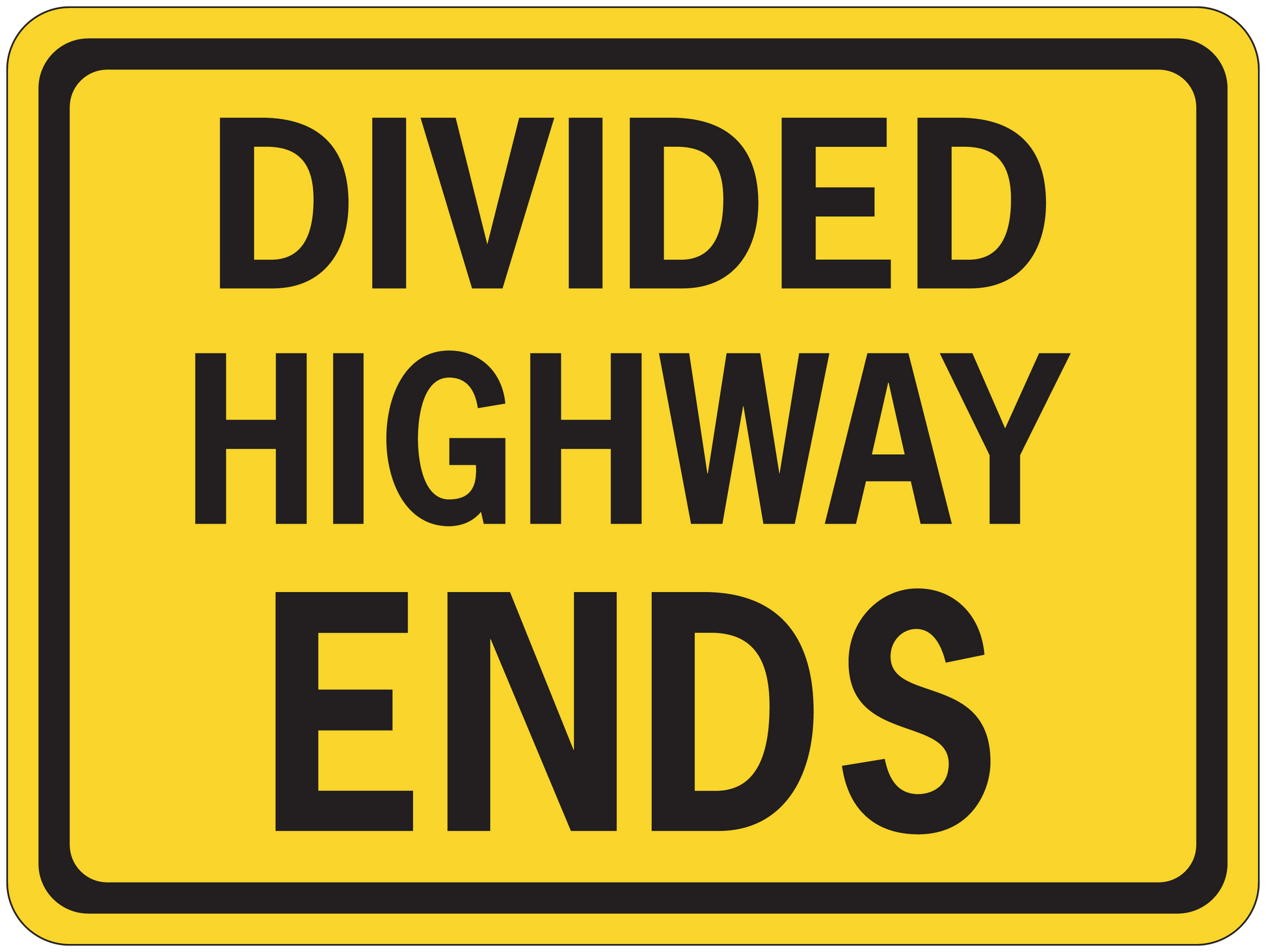 Divided Highway Ends road sign sticker, yellow with black border and bold black text