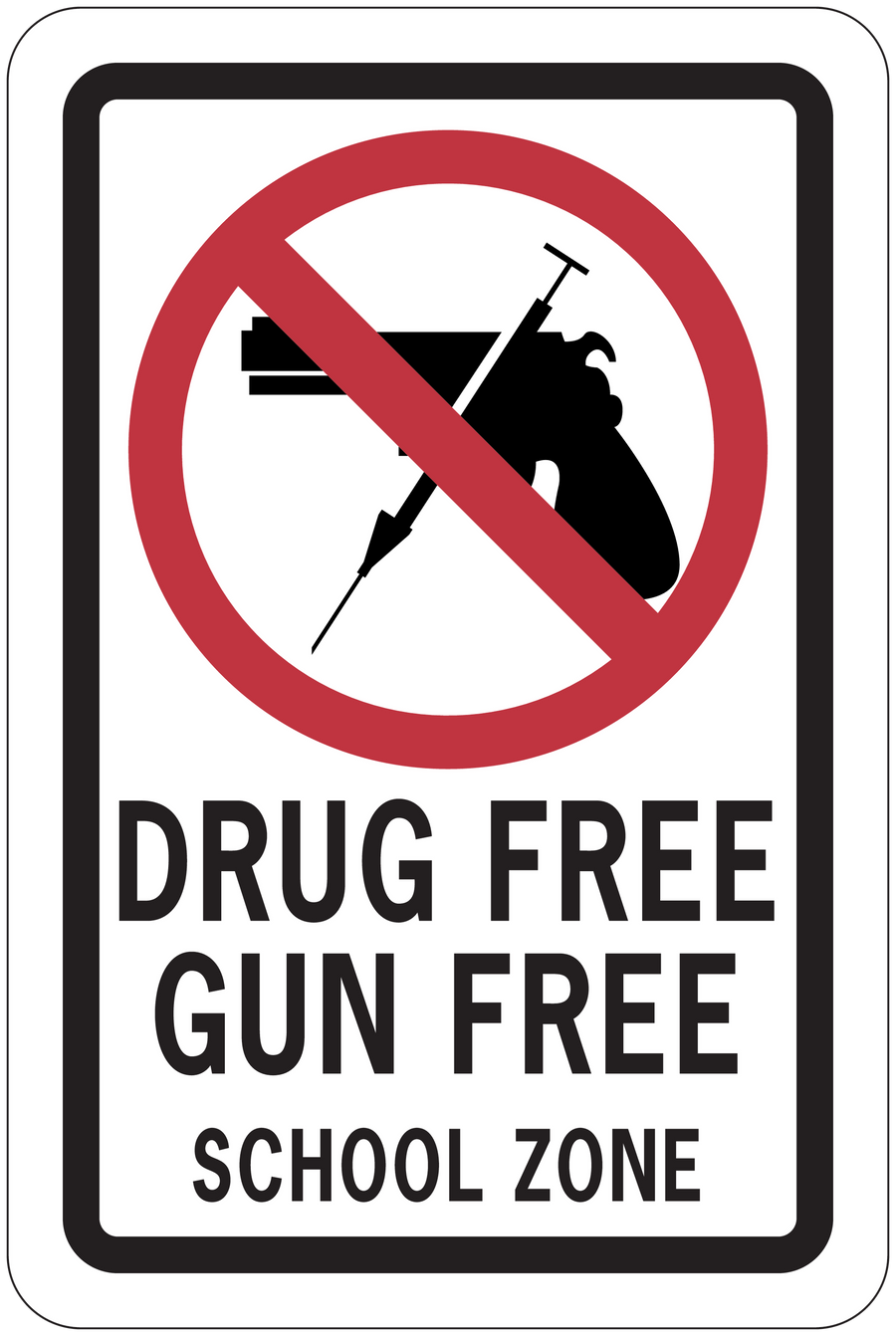 Road sign sticker: red gun-ban symbol and 'Drug Free Gun Free School Zone' text