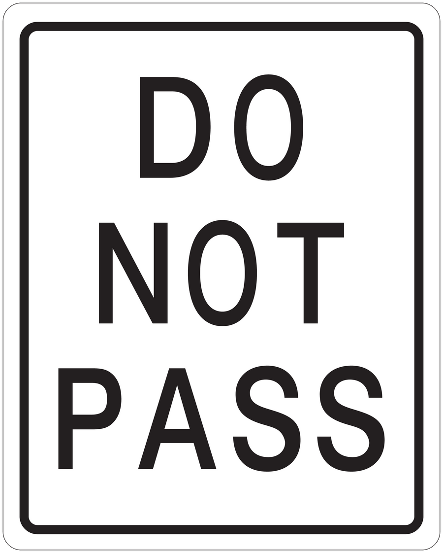 Road sign sticker with bold text reading "DO NOT PASS"