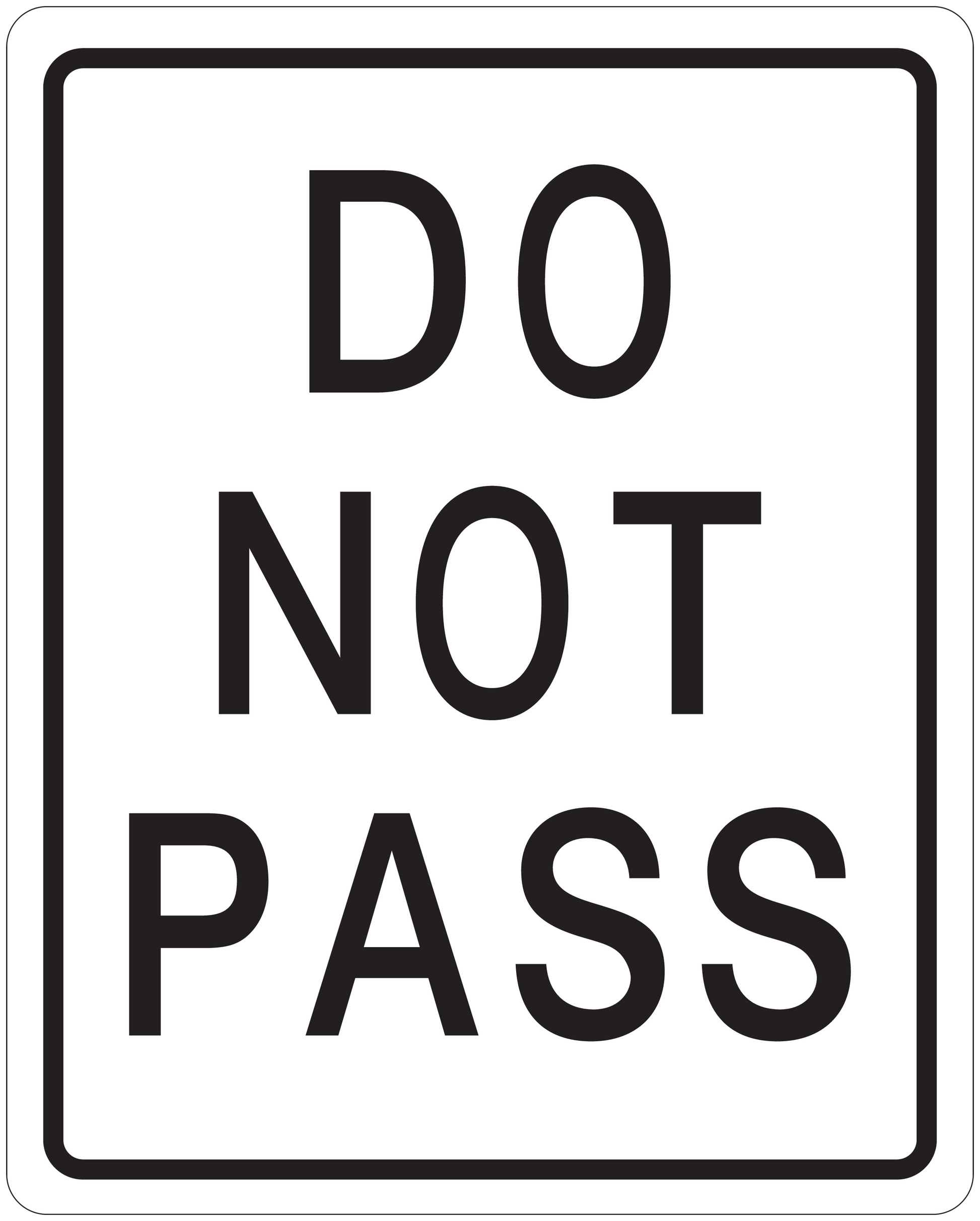 Road sign sticker with bold text reading "DO NOT PASS"