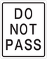 Road sign sticker with bold text reading "DO NOT PASS"