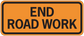 Road sign sticker with black END ROAD WORK text on orange background, rounded border