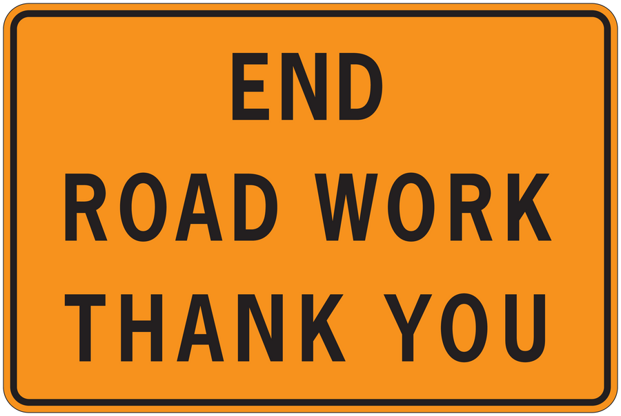 Road sign sticker with 'END ROAD WORK THANK YOU' text