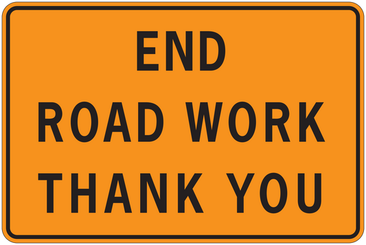 Road sign sticker with 'END ROAD WORK THANK YOU' text