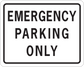Emergency Parking Only road sign sticker with bold black text in a bordered rectangle