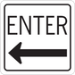 Road sign sticker with “ENTER” text and left arrow inside a black border