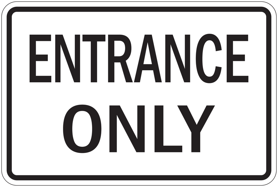 Road sign sticker with black border and text "ENTRANCE ONLY"