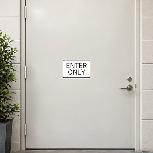 Door decal reading 'ENTER ONLY'