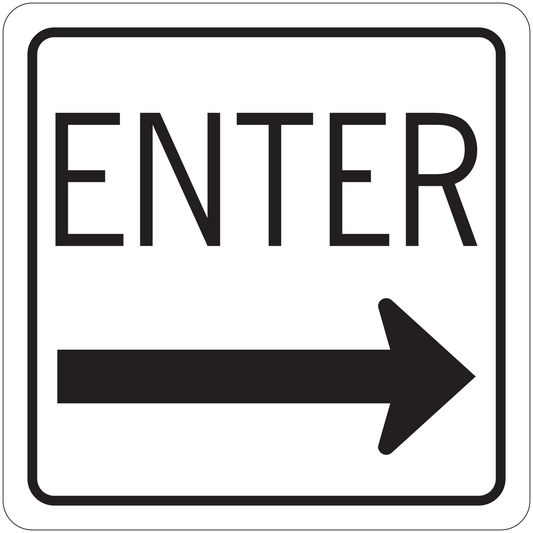 Square road sign sticker with ENTER text and right-pointing arrow