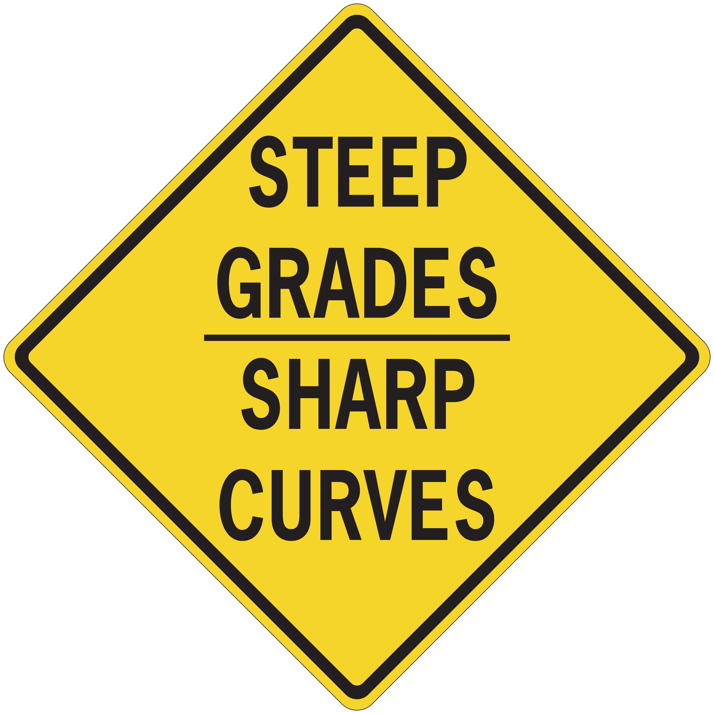 Yellow road sign sticker, black border diamond with 'STEEP GRADES SHARP CURVES'.