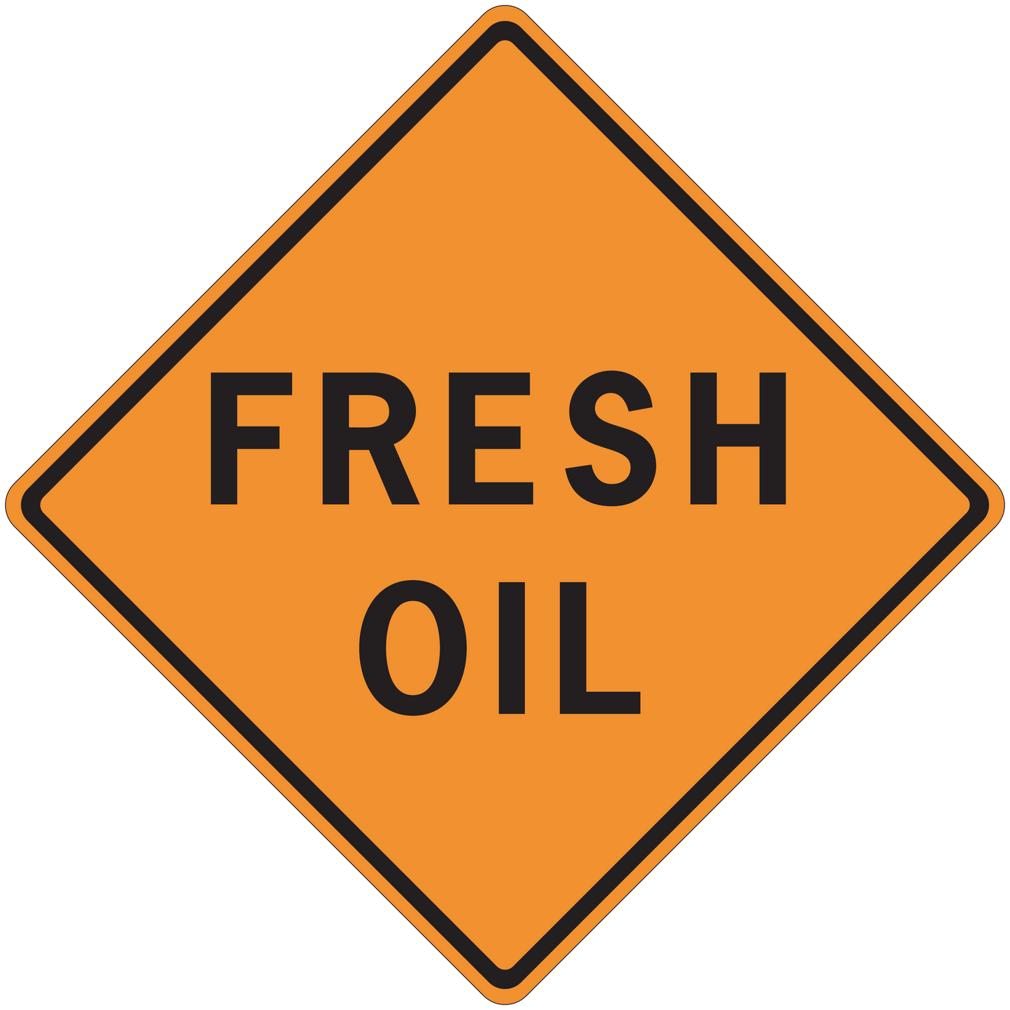 Road sign sticker with orange diamond and black border, reading “FRESH OIL”.