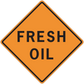 Road sign sticker with orange diamond and black border, reading “FRESH OIL”.