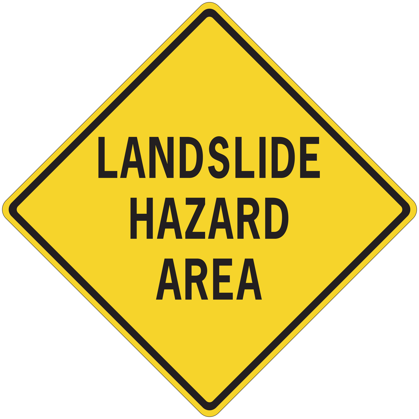 Yellow road sign sticker, black border diamond reading “LANDSLIDE HAZARD AREA”