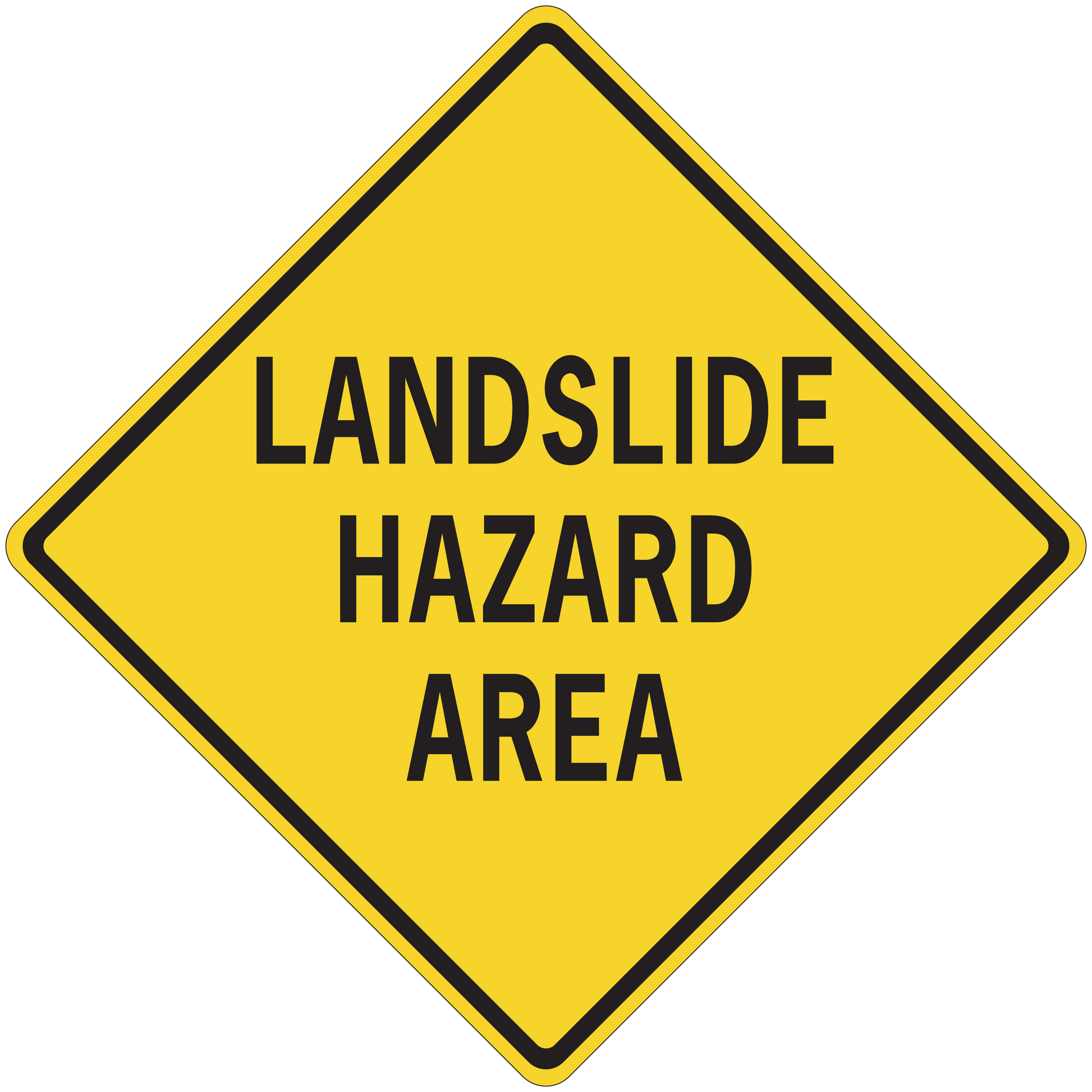 Yellow road sign sticker, black border diamond reading “LANDSLIDE HAZARD AREA”