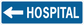 Hospital road sign sticker with left arrow and white HOSPITAL text on blue