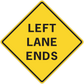 Yellow road lane sign sticker reading "LEFT LANE ENDS" with black border