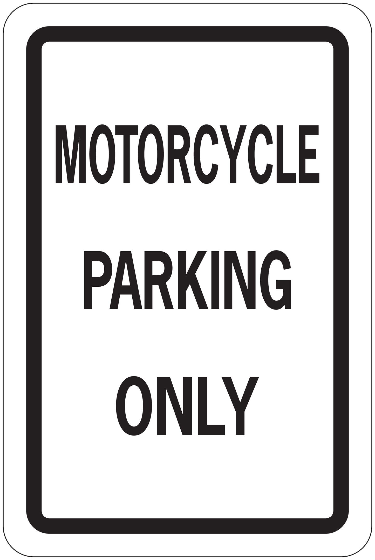 Road sign sticker with MOTORCYCLE PARKING ONLY text