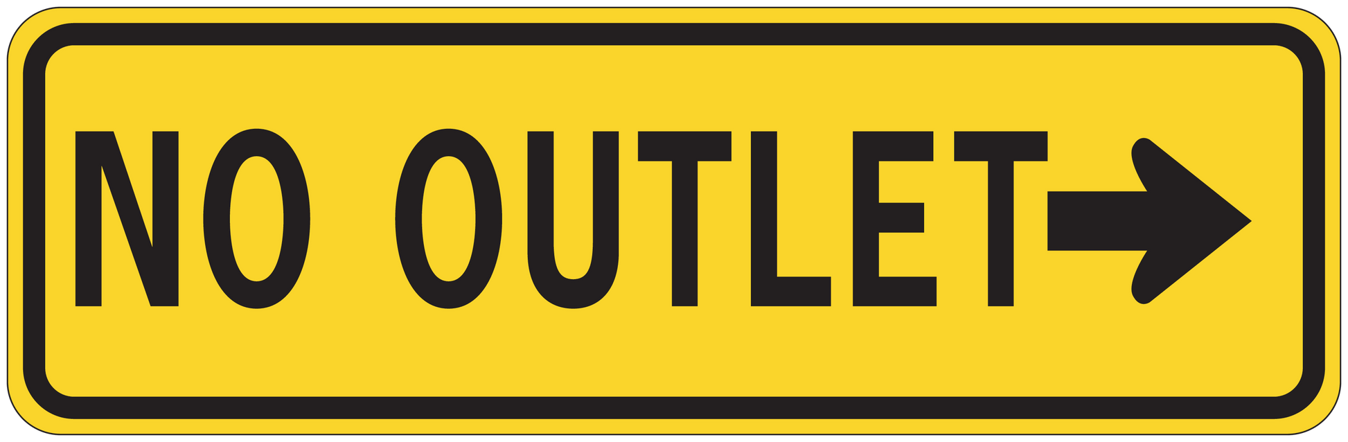 Yellow road sign sticker: 'NO OUTLET' with right arrow and black border