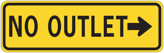 Yellow road sign sticker: 'NO OUTLET' with right arrow and black border