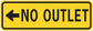 Road sign sticker with "NO OUTLET" text and left arrow on yellow sign