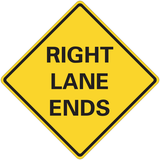 Yellow road sign sticker with black border reading "RIGHT LANE ENDS"