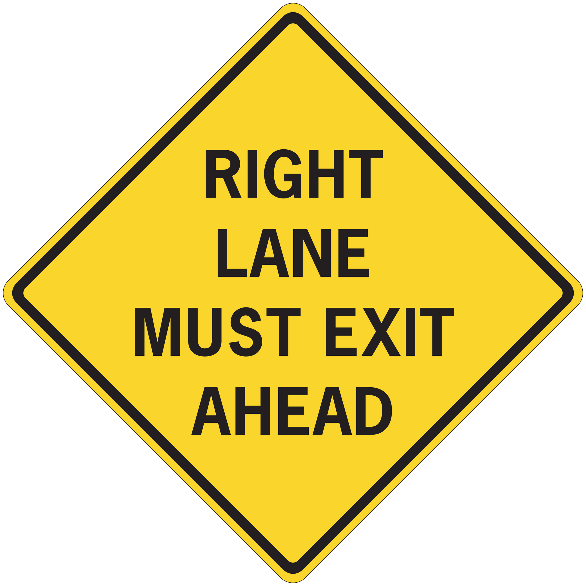 Yellow diamond road sign sticker with black border reading RIGHT LANE MUST EXIT AHEAD