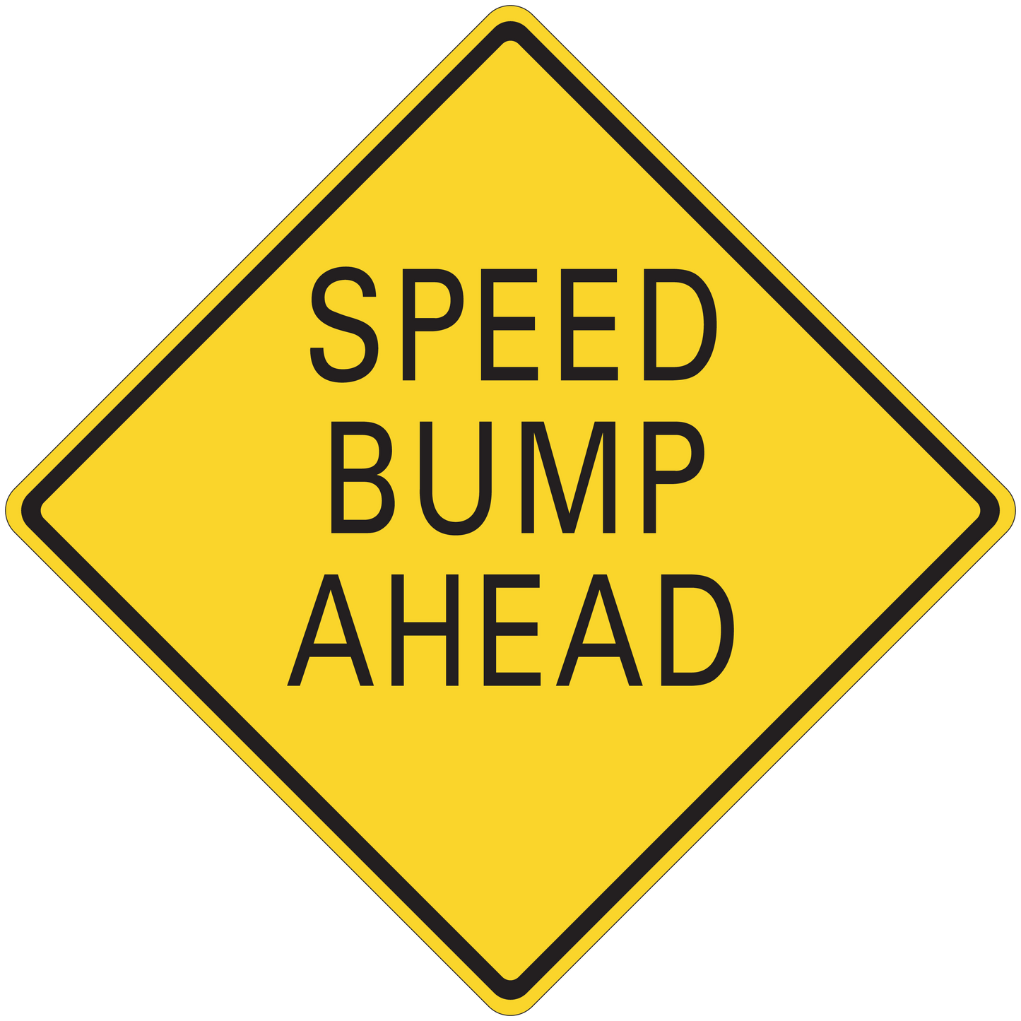 Road sign sticker: yellow diamond with black border reading "SPEED BUMP AHEAD"