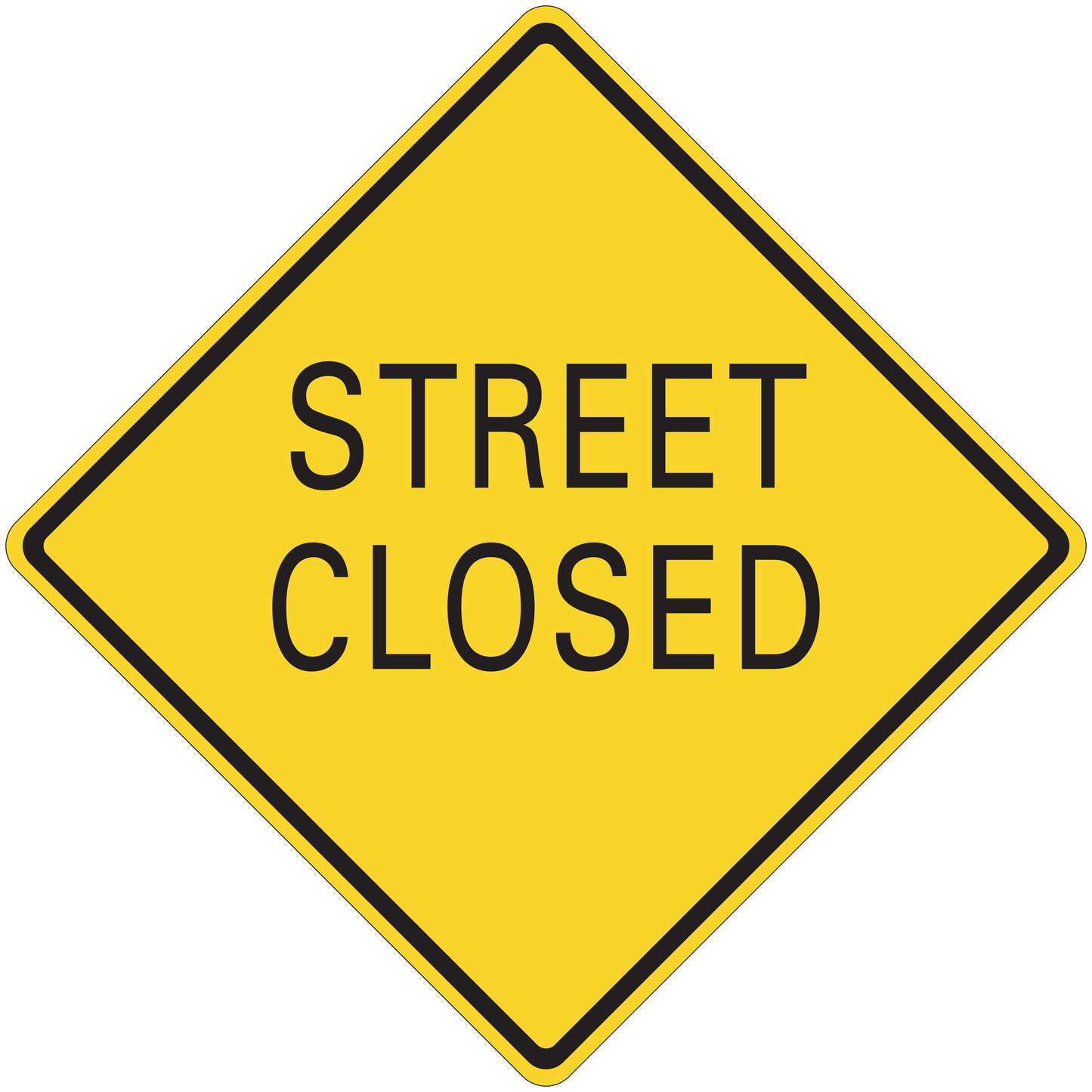 Yellow road sign sticker with black border reading "STREET CLOSED"
