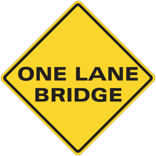 Yellow road sign sticker with "ONE LANE BRIDGE" text in black