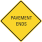 Yellow diamond road sign sticker with black border: 'Pavement Ends'