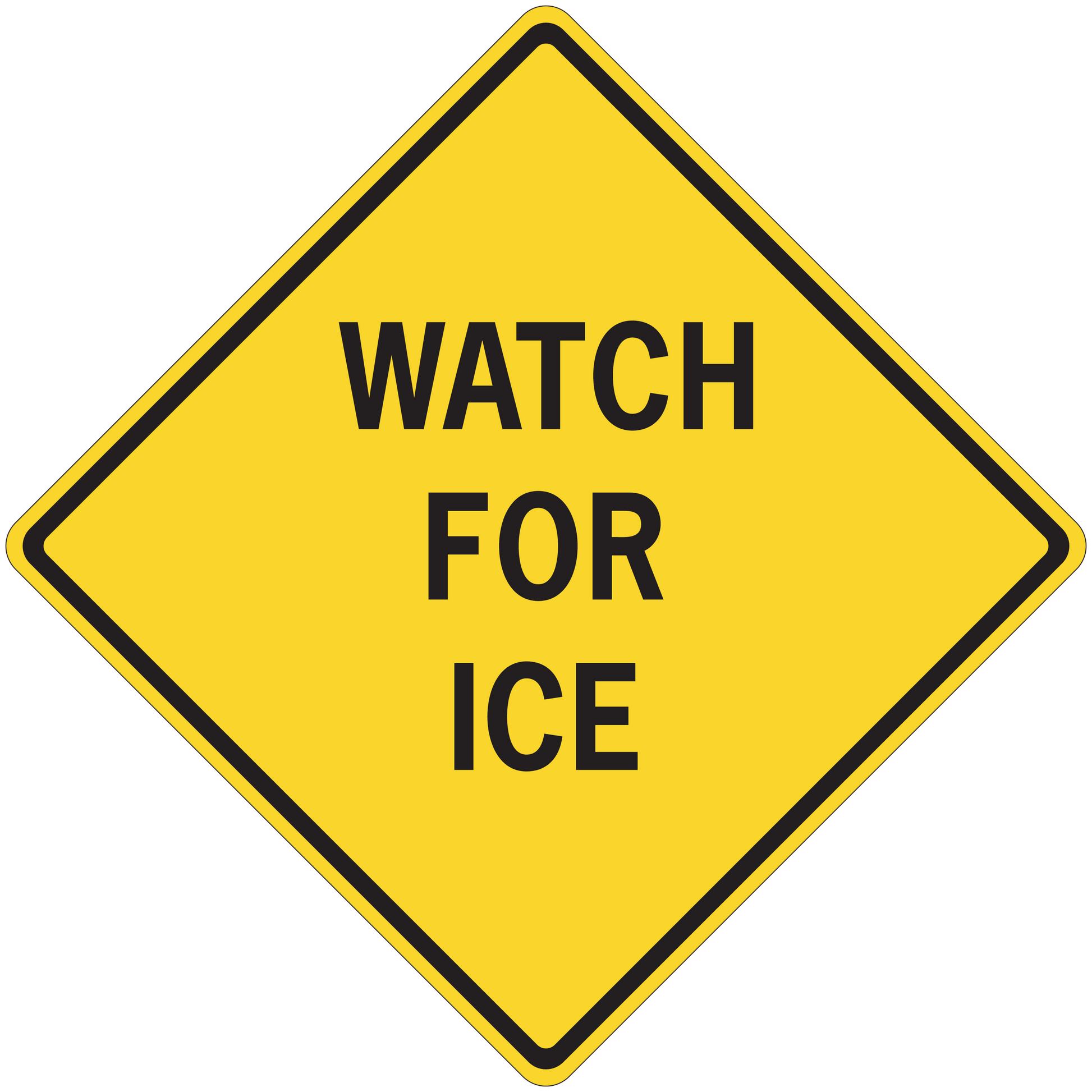 Yellow road sign sticker with black border reading “WATCH FOR ICE”