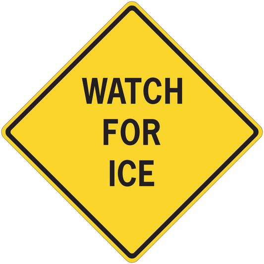 Yellow road sign sticker with black border reading “WATCH FOR ICE”