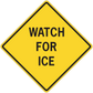 Yellow road sign sticker with black border reading “WATCH FOR ICE”