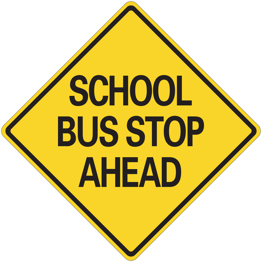 Yellow road sign sticker with black border and 'SCHOOL BUS STOP AHEAD' text
