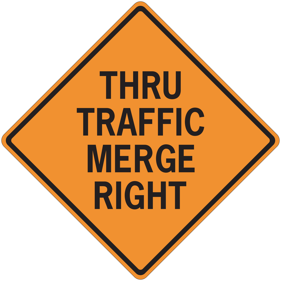 Orange road sign sticker with THRU TRAFFIC MERGE RIGHT text and black border