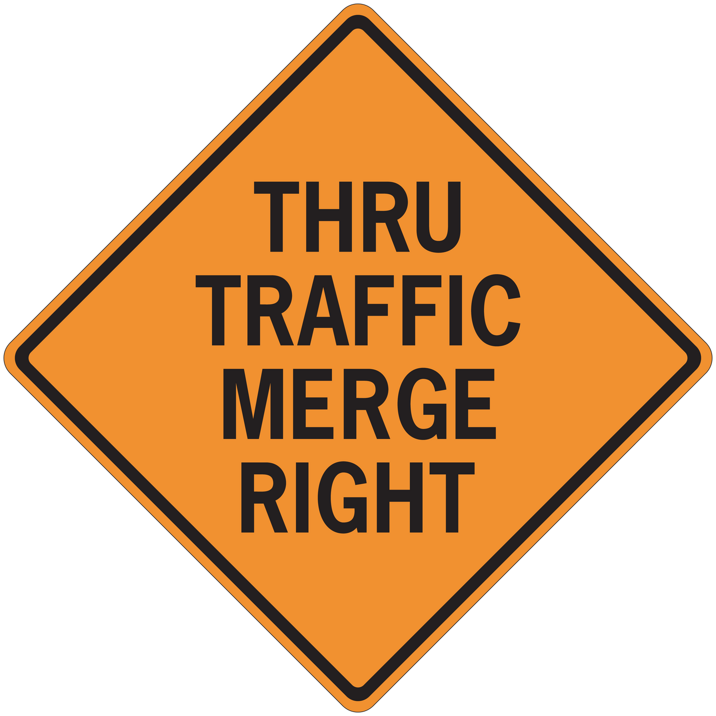 Orange road sign sticker with THRU TRAFFIC MERGE RIGHT text and black border