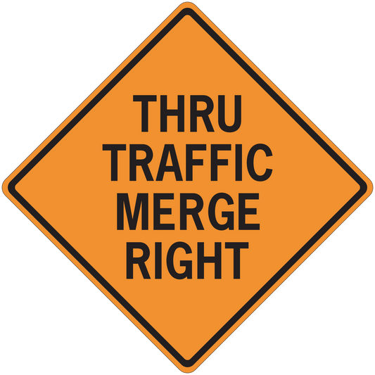 Orange road sign sticker with THRU TRAFFIC MERGE RIGHT text and black border