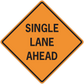 Orange road sign sticker with SINGLE LANE AHEAD text
