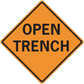 Road sign sticker with orange diamond and black border reading "OPEN TRENCH"