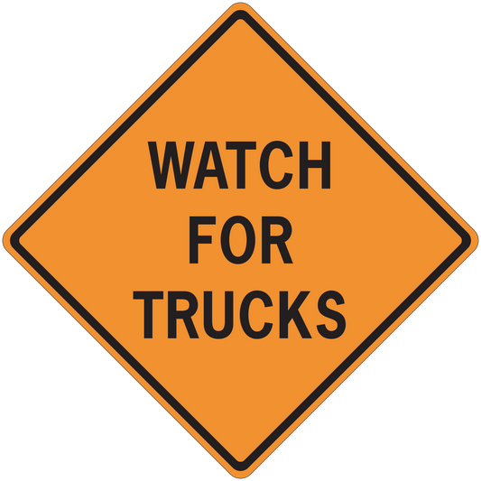 Orange road sign warning sticker with black border reading “WATCH FOR TRUCKS”