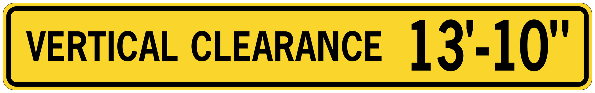 Yellow road sign sticker with black border: VERTICAL CLEARANCE 13-10'