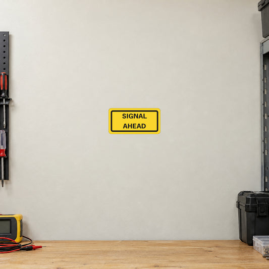 Road sign sticker: yellow 'SIGNAL AHEAD' sign