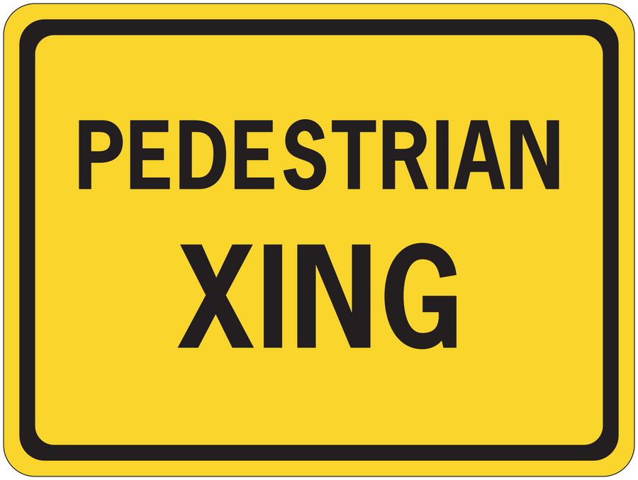 Road sign sticker with yellow background reading “PEDESTRIAN XING”