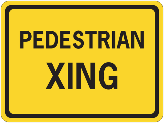 Road sign sticker with yellow background reading “PEDESTRIAN XING”