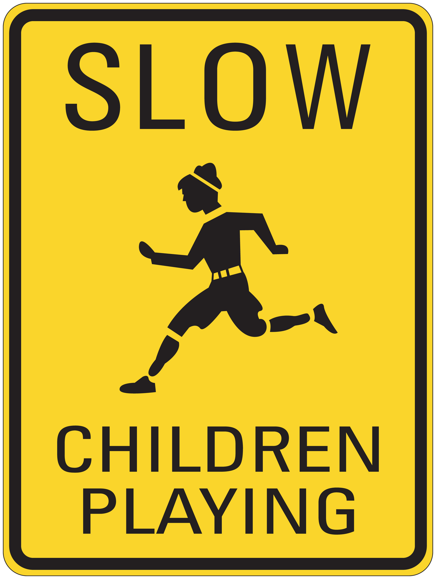 Road sign sticker with yellow background, black border, “SLOW” and “CHILDREN PLAYING” text