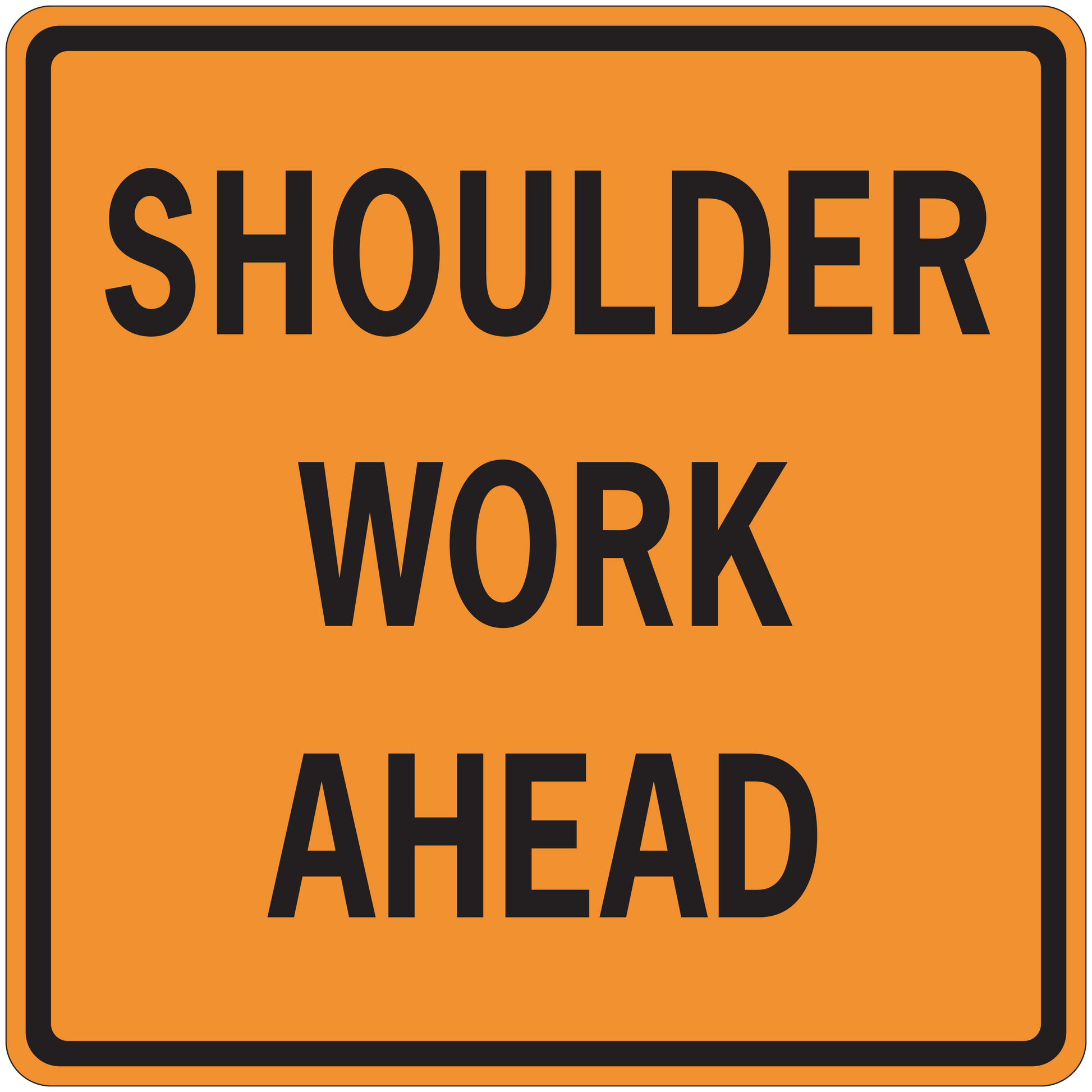Orange road sign sticker with black text: “SHOULDER WORK AHEAD” on a square black-bordered sign